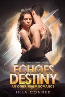 Echoes of Destiny - The Mist King Prophecy, #1