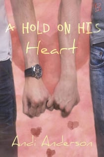 A Hold on His Heart