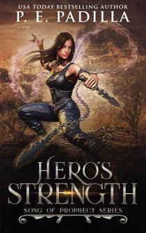 Hero's Strength - Song of Prophecy, #10