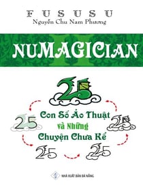 Numagician: Con Số Ảo Thuật Và Những Chuyện Chưa Kể - Numagician, #2