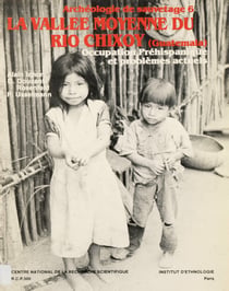Archéologie de sauvetage 6: La Vallée moyenne du Rio Chixoy (Guatemala) - Occupation préhispanique et problèmes actuels