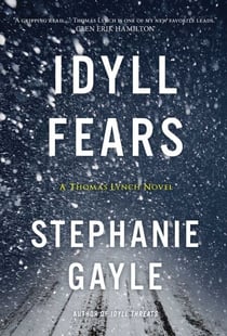 Idyll Fears - A Thomas Lynch Novel