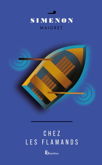 CHEZ LES FLAMANDS - Maigret