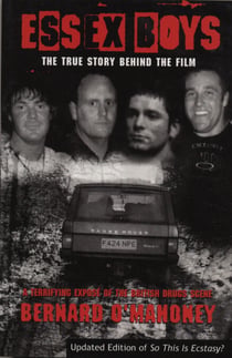 Essex Boys - A Terrifying Expose Of The British Drugs Scene