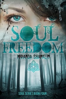 Soul Freedom - Soul Series, #4