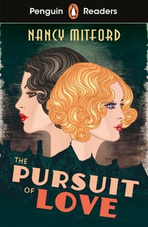 Penguin Readers Level 5: The Pursuit of Love (ELT Graded Reader) - Abridged Edition