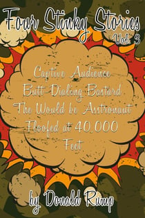 Four Stinky Stories: Vol. 3 - Four Stinky Stories, #3