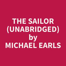 The Sailor (Unabridged)