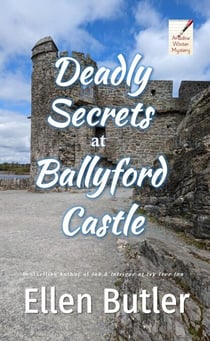 Deadly Secrets at Ballyford Castle - Ariadne Winter Mystery