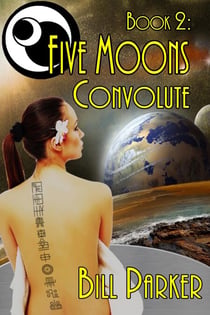 Five Moons: Convolute - Five Moons, #2