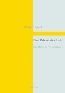 Eine Ode an das Licht - Raoul Dufys La Fée Électricité