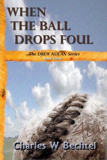 When The Ball Drops Foul - The DREW NOLAN stories, #3