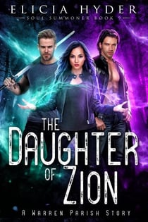 The Daughter of Zion - The Soul Summoner, #9