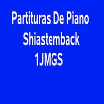 Partituras De Piano Shiastemback 1JMGS - Libro De Partituras De Piano