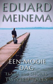 Een mooie dag - Flash & Shorts (Nederlandstalig)
