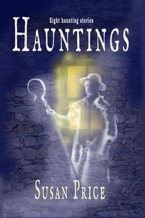 Hauntings - Haunting Ghost Stories, #2