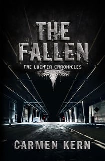 The Fallen - The Lucifer Chronicles, #3