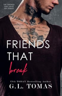 Friends That Break - Friends That Have Sex, #2.5