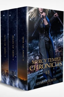 Mercy Temple Chronicles: Collection 1 - Mercy Temple Chronicles Collection, #1