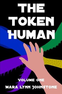 The Token Human - The Token Human, #1