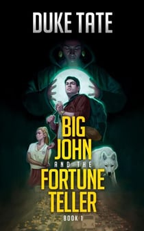 Big John and the Fortune Teller - Big John