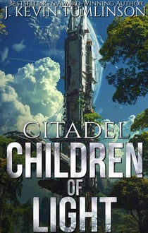 Citadel: Children of Light - Citadel, #3