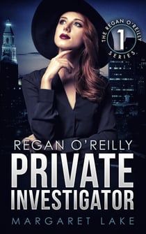 Regan O'Reilly, Private Investigator - Regan O'Reilly, #1