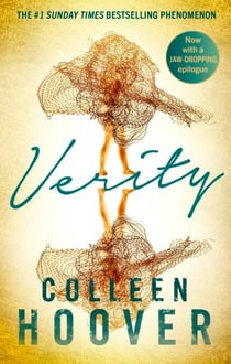 Verity - The thriller that will capture your heart and blow your mind, from the author of IT ENDS WITH US