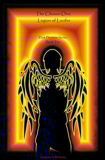 The Chosen One: Legion of Lucifer - Dark Phantoms Series, #2