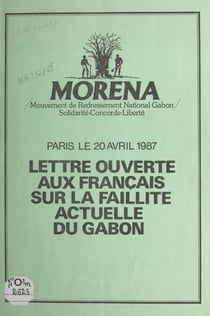Lettre ouverte aux Français sur la faillite actuelle du Gabon - Paris le 20 avril 1987
