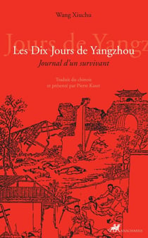 Les Dix Jours de Yangzhou - Journal d'un survivant