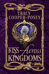 Kiss Across Kingdoms - Kiss Across Time, #5