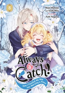 Always a Catch! 08 - How I Punched My Way into Marrying a Prince