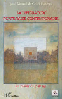 La littérature portugaise contemporaine - Le plaisir du partage