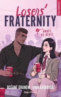 Loser's Fraternity T02 - Angel VS Devil