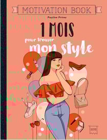 1 mois pour trouver son style