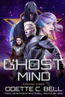 Ghost of Mind Episode Three - Ghost of Mind, #3