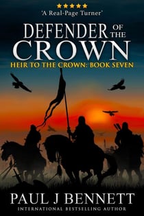 Defender of the Crown - Heir to the Crown, #7