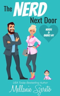 The Nerd Next Door - Nerds & Babies, #1