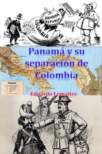 Panamá y su separación de Colombia - Historia de Colombia, #52