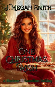 One Christmas Wish - Blackstar Guardians