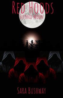 Red Hoods: Second Moon - Red Hoods, #2