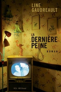 La dernière peine - DERNIERE PEINE -LA [NUM]
