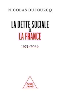 La Dette sociale de la France - 1974-2024