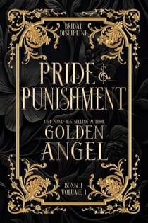 Pride and Punishment - Bridal Discipline Box Set, #1