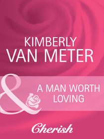 A Man Worth Loving