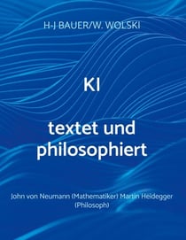 KI textet und philosophiert - John von Neumann (Mathematiker), Martin Heidegger (Philosoph)