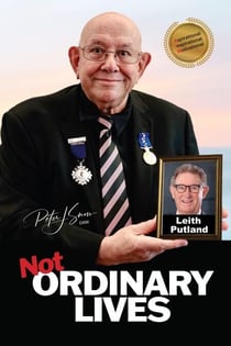 Not Ordinary Lives - Leith Putland - Not Ordinary Lives