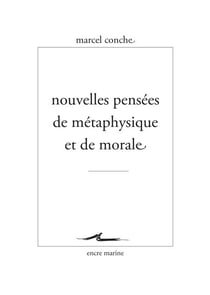 Nouvelles pensées de métaphysique et de morale
