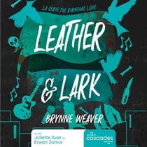 The Ruinous Love - Tome 2 - Leather &amp; Lark - Série The Ruinous Love (édition française)